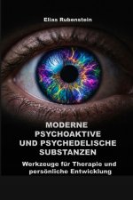 Moderne psychoaktive und psychedelische Substanzen