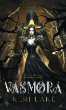 Vasmora (The Eating Woods, #3)