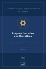 Program Execution and Operations Policy, Training, Auditing, Investigations, and Vendor Oversight