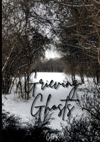 Grieving Ghosts