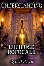 Understanding Lucifuge Rofocale