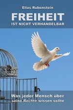 Freiheit ist nicht verhandelbar