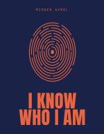 I know who I am