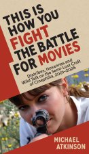 This Is How You Fight The Battle for Movies