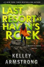 Last Resort at Haven's Rock