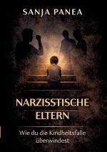 Narzisstische Eltern