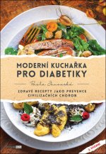 Moderní kuchařka pro diabetiky