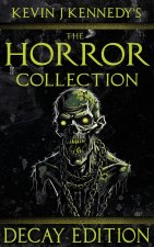 The Horror Collection Decay Edition