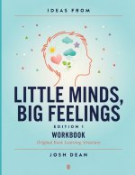 Ideas From Little Minds, Big Feelings Edition 1