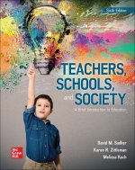 MHE High School Teachers, Schools, and Society: A Brief Introduction to Education