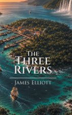 The Three Rivers