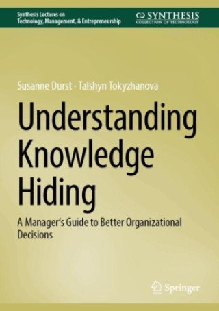 Understanding Knowledge Hiding