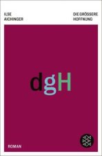 Die größere Hoffnung