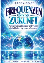 Frequenzen sind die Zukunft