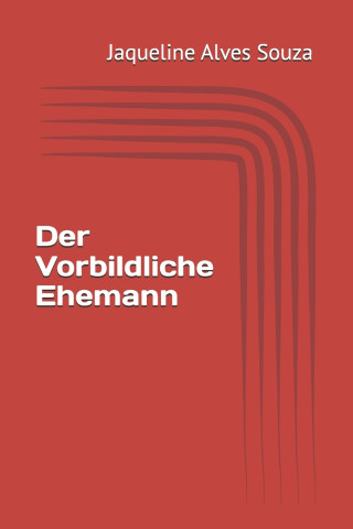 Der Vorbildliche Ehemann