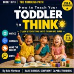 How to Teach Your Toddler to Think