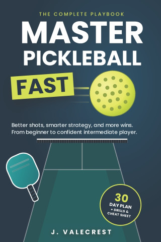Master Pickleball Fast