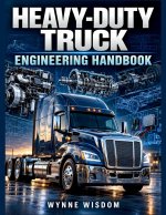 Heavy-Duty Truck Engineering Handbook