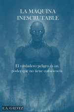 La Máquina Inescrutable