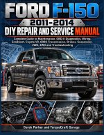 FORD F-150 2011-2014 DIY REPAIR AND SERVICE MANUAL