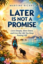 LATER IS NOT A PROMISE
