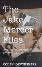The Jake Mercer Files