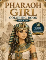 Pharaoh Girl Coloring Book for Kids