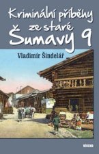 Kriminální příběhy ze staré Šumavy 9