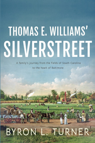 Thomas E. Williams' Silverstreet