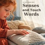 SENSES AND TOUCH WORDS