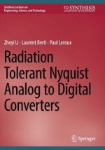 Radiation Tolerant Nyquist Analog to Digital Converters
