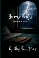Stormy Drafts