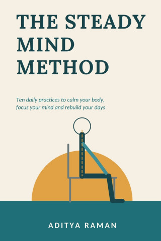 The Steady Mind Method