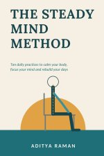 The Steady Mind Method