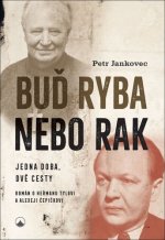 Buď ryba nebo rak