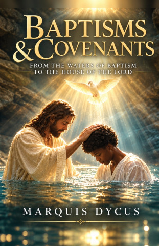 Baptisms & Covenants