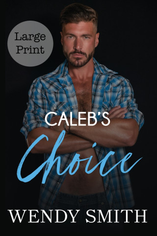 Caleb's Choice